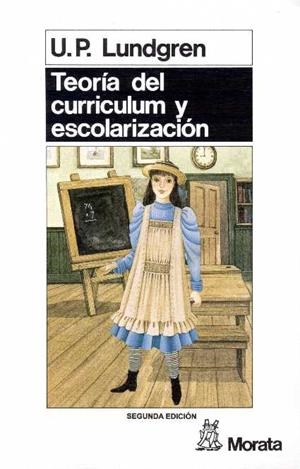 TEORIA DEL CURRICULUM | 9788471123626 | LUNDGREN, ULF P.