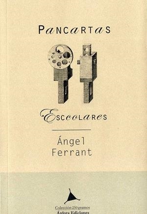 PANCARTAS ESCOLARES | 9788488020703 | FERRANT, ANGEL