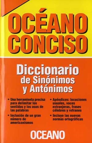 DICCIONARIO OCEANO CONCISO DE SINÓNIMOS Y ANTÓNIMOS | 9788449453380 | OBRA COLECTIVA ARTÍCULO 8 LPI (VARIOS AUTORES)