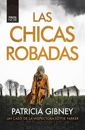 CHICAS ROBADAS, LAS | 9788417333850 | GIBNEY, PATRICIA