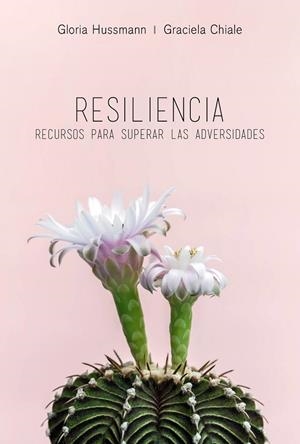 RESILIENCIA | 9788494980602 | HUSSMANN / CHIALE
