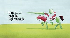 BATALLA INTERMINABLE, LA | 9788412106428 | PAGES, MARIA