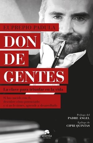 DON DE GENTES : LA CLAVE PARA TRIUNFAR EN LA VIDA | 9788417568986 | PADULA, EUPREPIO