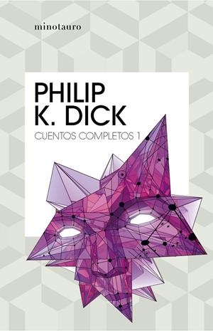 CUENTOS COMPLETOS PHILIP K. DICK I | 9788445007211 | DICK, PHILIP K.