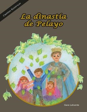 DINASTÍA DE PELAYO, LA | 9788416093229 | LAFUENTE, GARA