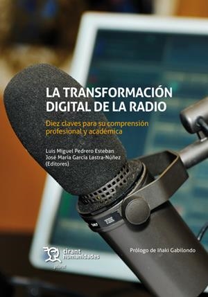 TRANSFORMACIÓN DIGITAL DE LA RADIO, LA | 9788417973261 | PEDRERO, LUIS M.