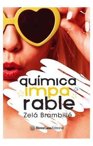 QUÍMICA IMPARABLE | 9788417589714 | BRAMBILLÉ, ZELÁ