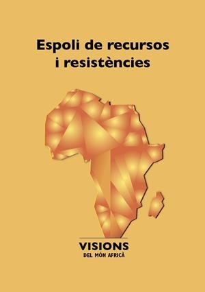 ESPOLI DELS RECURSOS I RESISTÈNCIES | 9788484245933 | VARIOS AUTORES