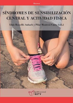 SÍNDROMES DE SENSIBILIZACIÓN CENTRAL Y ACTIVIDAD FÍSICA | 9788484248057 | VARIOS AUTORES