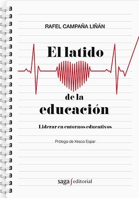 LATIDO DE LA EDUCACIÓN, EL | 9788494273575 | CAMPAÑA LINÁN, RAFEL