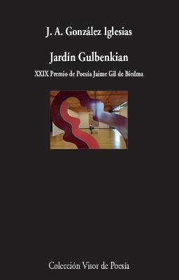 JARDÍN GULBENKIAN | 9788498953862 | GONZÁLEZ IGLESIAS, J. A.