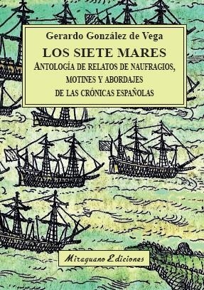 SIETE MARES, LOS | 9788478134861 | GONZÁLEZ DE VEGA, GERARDO