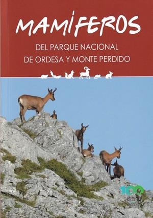 MAMIFEROS DEL PARQUE NACIONAL ORDESA Y MONTE PERDIDO | 9788483219102 | VILLAGRASA FERRER, ELENA