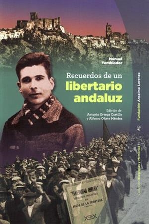 RECUERDOS DE UN LIBERTARIO ANDALUZ | 9788494680717 | TEMBLADOR, MANUEL