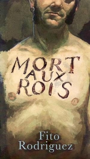 MORT AUX ROIS | 9788492110490 | RODRIGUEZ, FITO