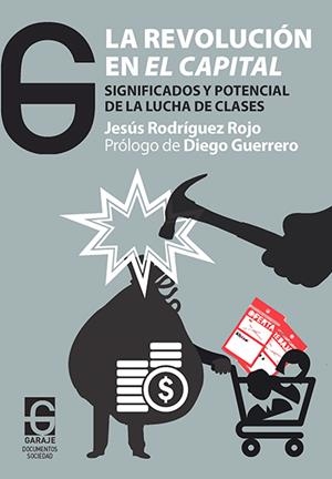 REVOLUCIÓN EN EL CAPITAL, LA | 9788494926587 | RODRÍGUEZ ROJO, JESÚS