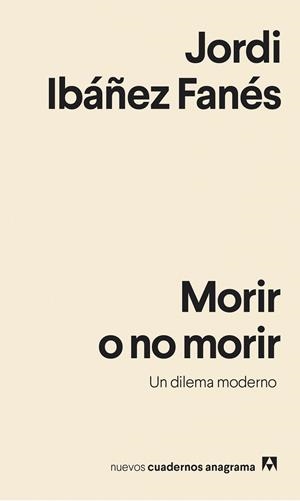 MORIR O NO MORIR | 9788433916358 | IBAÑEZ FANES, JORDI