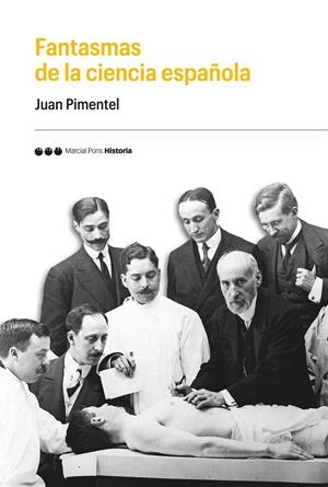 FANTASMAS DE LA CIENCIA ESPAÑOLA | 9788417945015 | PIMENTEL, JUAN