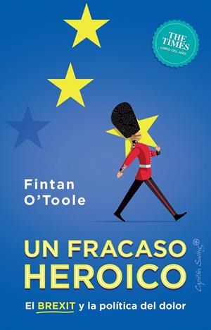 FRACASO HEROICO, EL | 9788412064452 | O'TOOLE, FINTAN