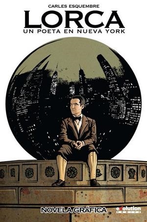 LORCA : UN POETA EN NUEVA YORK | 9788413343884 | ESQUEMBRE, CARLES