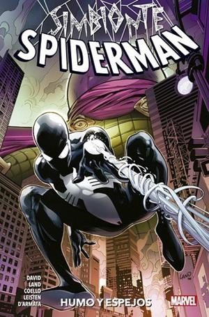 SPIDERMAN : SIMBIONTE 01 : HUMO Y ESPEJOS | 9788413342573 | LAND, GREG / DAVID, PETER