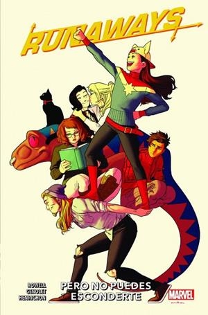 100% MARVEL HC. RUNAWAYS 04 : PERO NO PUEDES ESCONDERTE | 9788413342580 | ROWELL, RAINBOW / GENOLET, ANDRÉS