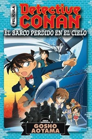 DETECTIVE CONAN ANIME COMIC : EL BARCO PERDIDO EN EL CIELO | 9788413410609 | AOYAMA, GOSHO