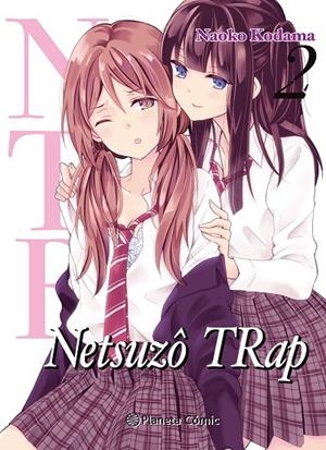 NTR NETSUZO TRAP 02 | 9788491743552 | AMANO, SHUNINTA