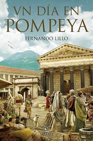 DÍA EN POMPEYA, UN | 9788467058338 | LILLO REDONET, FERNANDO
