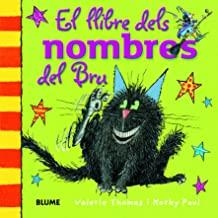 LLIBRE DELS NOMBRES DEL BRU, EL | 9788498017540 | THOMAS, VALERIE / PAUL, KORKY