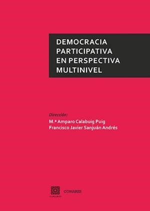 DEMOCRACIA PARTICIPATIVA EN PERSPECTIVA MULTINIVEL | 9788490459072 | SANJUAN ANDRES, FRANCISCO JAVIER