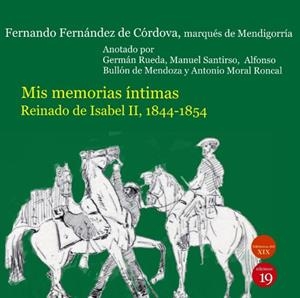 MIS MEMORIAS INTIMAS REINADO ISABEL II 1844 1854 | 9788417280550 | MORAL RONCAL, ANTONIO M.