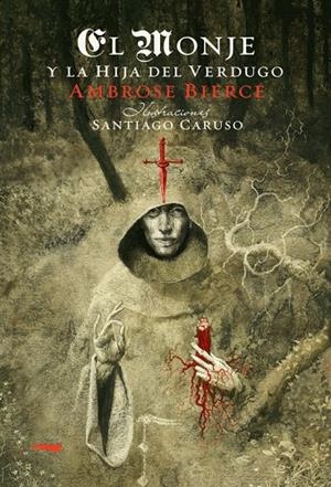 MONJE Y LA HIJA DEL VERDUGO, EL | 9788492412860 | BIERCE, AMBROSE