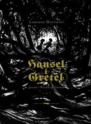 HANSEL I GRETEL | 9788492412556 | GRIMM, JACOB AND WILHELM