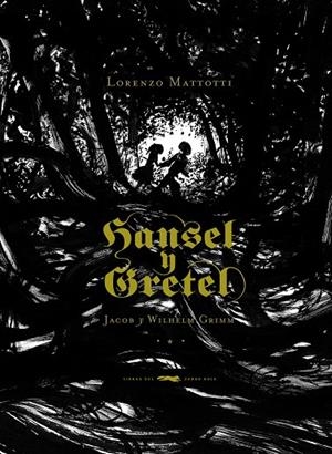 HANSEL Y GRETEL | 9788492412563 | GRIMM, JACOB AND WILHELM