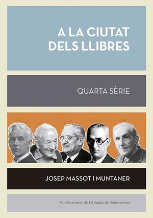 A LA CIUTAT DELS LLIBRES. QUARTA SÈRIE | 9788491910909 | MASSOT I MUNTANER, JOSEP
