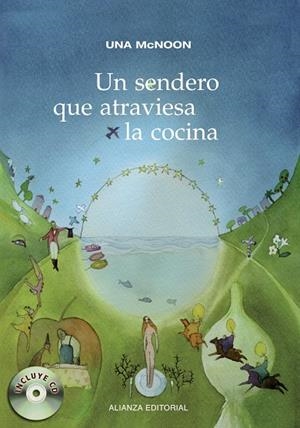SENDERO QUE ATRAVIESA LA COCINA, UN | 9788420675961 | MCNOON, UNA