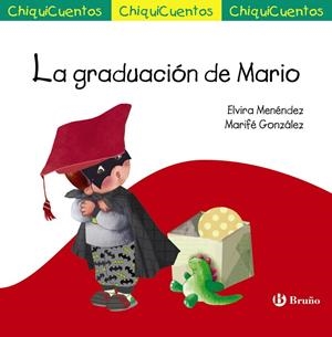 GRADUACIÓN DE MARIO, LA | 9788469620786 | MENÉNDEZ, ELVIRA