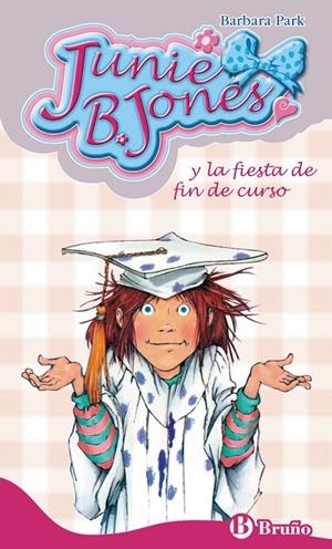 JUNIE B. JONES Y LA FIESTA DE FIN DE CURSO | 9788421682845 | PARK, BARBARA