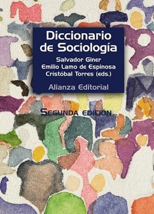 DICCIONARIO DE SOCIOLOGÍA | 9788420683225 | GINER, SALVADOR / LAMO, EMILIO / TORRES, CRISTÓBAL