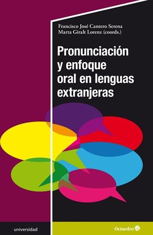 PRONUNCIACIÓN Y ENFOQUE ORAL EN LENGUAS EXTRANJERAS | 9788418083211 | CANTERO SERENA, FRANCISCO JOSÉ