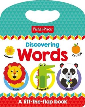 FISHER PRICE : DISCOVERING WORDS | 9781789055900