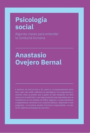 PSICOLOGÍA SOCIAL (NUEVA EDICIÓN) | 9788417893460 | OVEJERO BERNAL, ANASTASIO