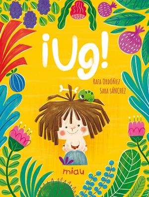 ¡UG! EL PEQUEÑO TROGLODITA | 9788416082483 | ORDOÑEZ, RAFA