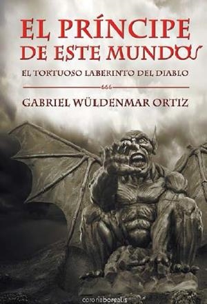 PRINCIPE DE ESTE MUNDO, EL | 9788492635429 | WULDENMAR, GABRIEL
