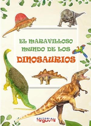 MARAVILLOSO MUNDO DE LOS DINOSAURIOS, EL | 9788418012099