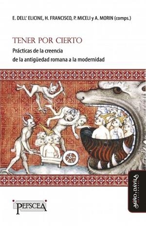TENER POR CIERTO | 9788417133276 | DELL’ELICINE, ELEONORA/FRANCISCO, HÉCTOR/MICELI, PAOLA/MORIN, ALEJANDRO/SCHEID, JOHN/SCHMITT, JEAN-C