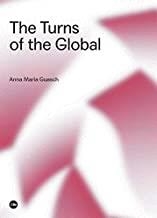 TURNS OF THE GLOBAL, THE | 9788491683407 | GUASCH, ANNA MARIA
