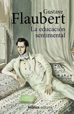 EDUCACIÓN SENTIMENTAL, LA | 9788491817758 | FLAUBERT, GUSTAVE