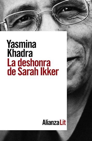 DESHONRA DE SARAH IKKER, LA | 9788491817994 | KHADRA, YASMINA / LOZANO, WENCESLAO-CARLOS